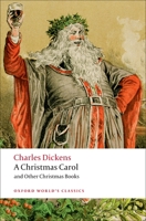 Christmas Books: A Christmas Carol, The Chimes, The Cricket on the Hearth, The Battle of Life, The Haunted Man