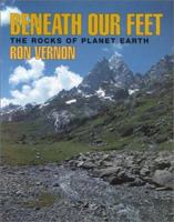 Beneath our Feet: The Rocks of Planet Earth