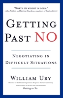 Getting Past No: Negotiating Your Way from Confrontation to Cooperation