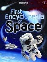 The Usborne First Encyclopedia of Space (First Encyclopedia)