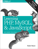 Learning PHP, MySQL, and JavaScript