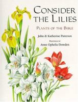 Consider the Lilies: Plants of the Bible