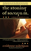 The Stoning of Soraya M.: A True Story