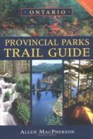 Ontario Provincial Parks Trail Guide