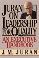 Juran on Leadership For Quality