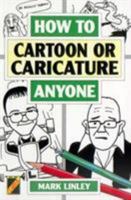 How to Cartoon or Caricature Anyone