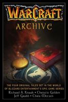 WarCraft Archive (WarCraft, #1-3 & Of Blood and Honor)