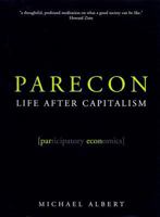 Parecon: Life After Capitalism