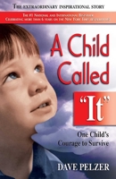 A Child Called "It" 0752837508 Book Cover