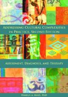 Addressing Cultural Complexities in Practice: Assessment, Diagnosis, and Therapy