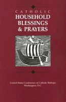 Catholic Household Blessings and Prayers