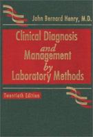 Clinical Diagnosis and Management by Laboratory Methods