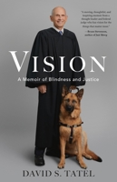 Vision: A Memoir of Blindness and Justice