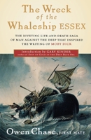 Narrative of the Most Extraordinary and Distressing Shipwreck of the Whale-Ship Essex