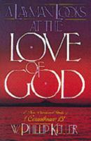 A Layman Looks at the Love of God: Devotional Study of 1 Corinthians 13