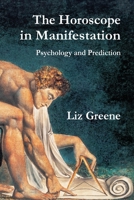 The Horoscope in Manifestation 1910531987 Book Cover