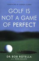 Golf is Not a Game of Perfect