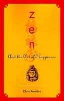 Zen And the Art of Happiness