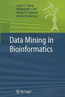 Data Mining in Bioinformatics (Advanced Information and Knowledge Processing)