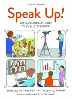 Speak Up: An Illustrated Guide to Public Speaking