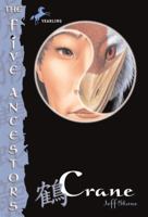 Crane: The Five Ancestors Book 4