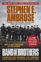 Band of Brothers: E Company, 506th Regiment, 101st Airborne from Normandy to Hitler's Eagle's Nest