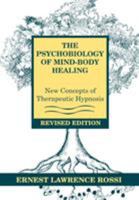 Psychobiology of Mind-Body Healing: New Concepts of Therapeutic Hypnosis 0393700348 Book Cover