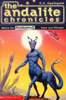 The Andalite Chronicles 0590108794 Book Cover