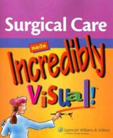 Surgical Care Made Incredibly Visual!