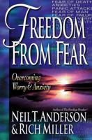 Freedom from Fear: Overcoming Worry and Anxiety