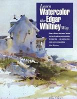 Learn Watercolor the Edgar Whitney Way