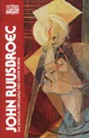 John Ruusbroec: The Spiritual Espousals, The Sparkling Stones, and Other Works (Classics of Western Spirituality)