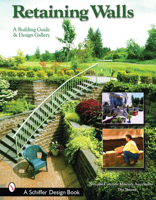 Retaining Walls: A Building Guide and Design Gallery