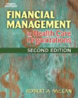 Financial Management in Health Care Organizations