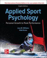 Applied Sport Psychology: Personal Growth to Peak Performance