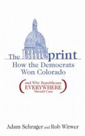 The Blueprint: How the Democrats Won Colorado