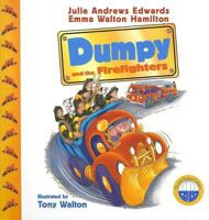 Dumpy and the Firefighters (Julie Andrews Collection)