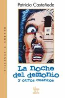 La noche del demonio: Y otros cuentos 9588293227 Book Cover