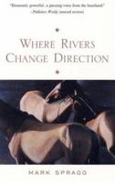 Where Rivers Change Direction