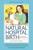 Natural Hospital Birth: The Best of Both Worlds