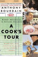 A Cook's Tour: Global Adventures in Extreme Cuisines 1582341400 Book Cover