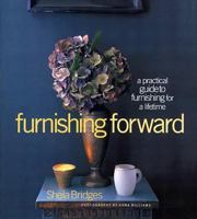 Furnishing Forward: A Practical Guide to Furnishing for a Lifetime