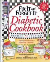 Fix-It and Forget-It Diabetic Cookbook: Slow-Cooker Favorites to Include Everyone!