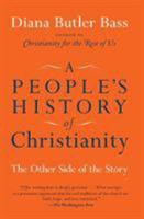 A People's History of Christianity: The Other Side of the Story