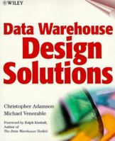 Data Warehouse Design Solutions