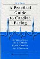 A Practical Guide to Cardiac Pacing