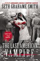 The Last American Vampire 145550212X Book Cover