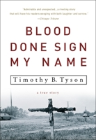 Blood Done Sign My Name: A True Story