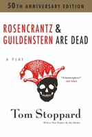 Rosencrantz and Guildenstern are Dead