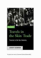 Travels in the Skin Trade: Tourism and the Sex Industry